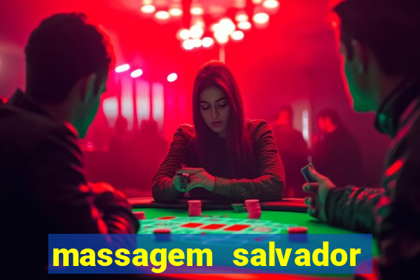 massagem salvador de bahia